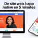 Web2App : Transformez votre site Web en application native en quelques minutes